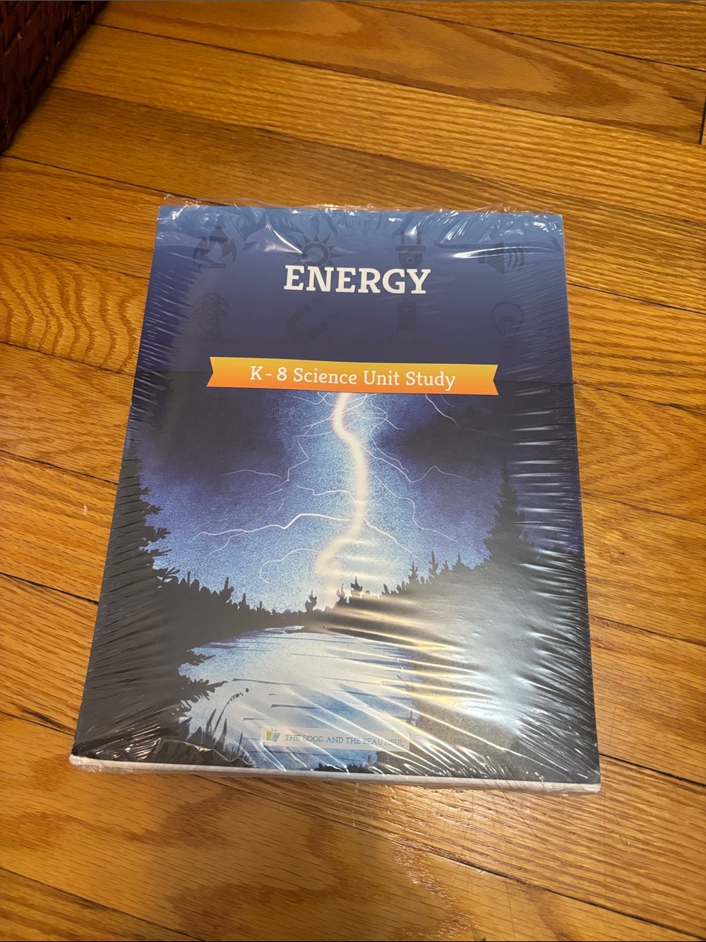 The Good and The Beautiful Energy K-8 Science Unit Study